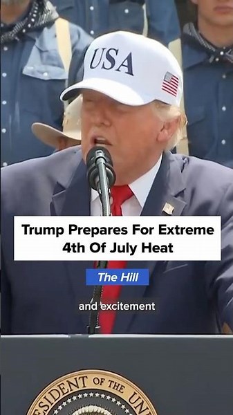 'I can do anything': Trump teases long 4th of July speech in 107 degree heat