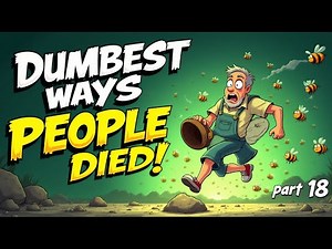 Embarrassingly Dumb Ways People Died - Darwin Awards Winners | Part 18