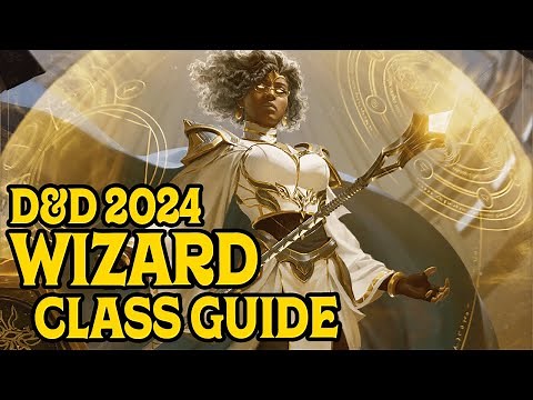 Wizard Class Guide 2024 for D&D 5e