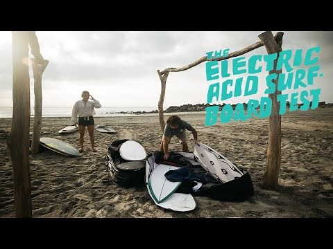 The Electric Acid Surfboard Test Starring Mason and Coco Ho