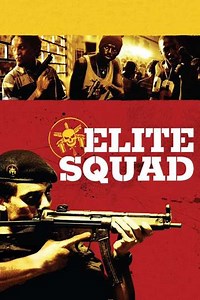 Elite Squad (2008) - Movie