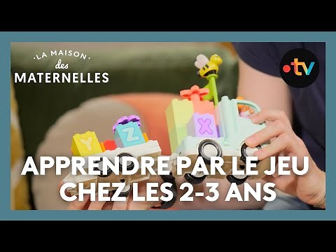Apprendre par le jeu chez les 2-3 ans – La maison des Maternelles #LMDM
