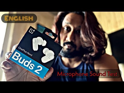 OnePlus Nord Buds 2 - Microphone Sound Test (English)