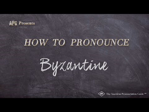 How to Pronounce Byzantine (Real Life Examples!)