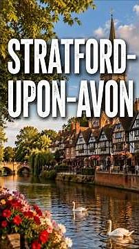 Stratford upon Avon- Shakesperes Legacy