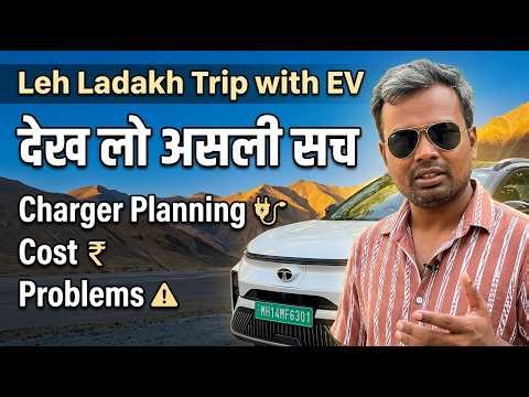 Pune to Delhi to Ladakh in EV | Cost, Charging & Challenges | EV Trip to Manali, Leh & Ladakh
