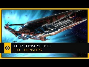 Top Ten Sci-Fi FTL Systems