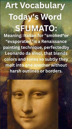 Art Vocabulary: Today's word: Sfumato