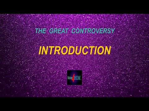 The Great Controversy - INTRODUCTION #BlessingsAnew