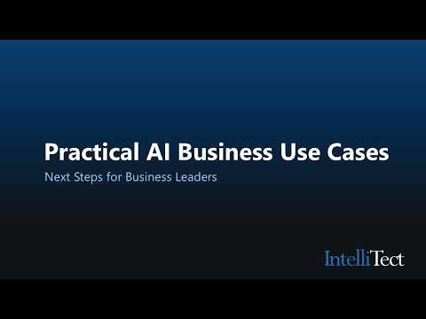 Practical AI Business Use Cases