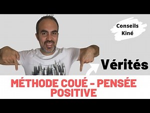 Autosuggestion et pensée positive : Les origines de la méthode Coué