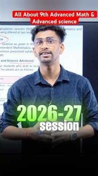 All about 9th Advanced Math & Advanced Science 🔥| 2026-27
