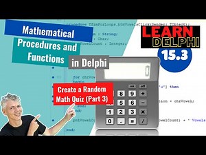 Learn Delphi Programming | Unit 15.3| Mathematical Expressions | Math Quiz (Conclusion)