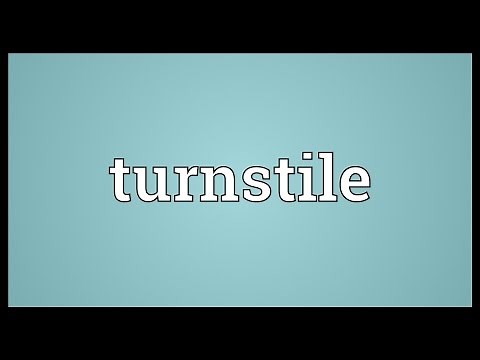 Turnstile Meaning