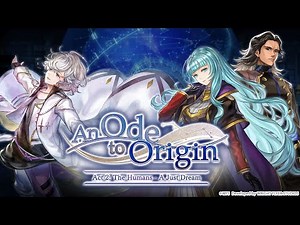 Another Eden Episode An Ode to Origin: Act 2 - The Humans, "A Just Dream" Trailer