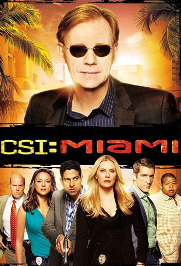 CSI: Miami (Série télévisée 2002–2012) ⭐ 6.5 | Action, Crime, Drame