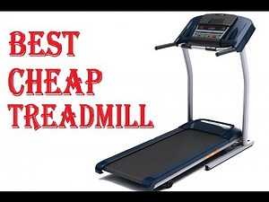 Best Cheap Treadmill