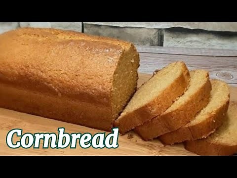 Easy Cornbread Recipe | Cornmeal Loaf Cake
