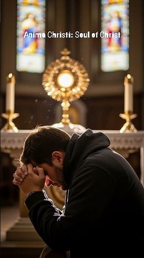 Anima Christi | Soul of Christ #gregorianchant #catholicprayer