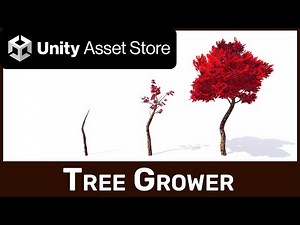 Tree Grower for Unity Engine - Tutorial