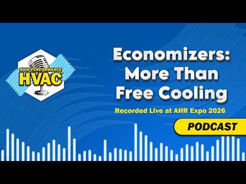 Economizers – More Than Free Cooling - Recorded LIVE at AHR 2026