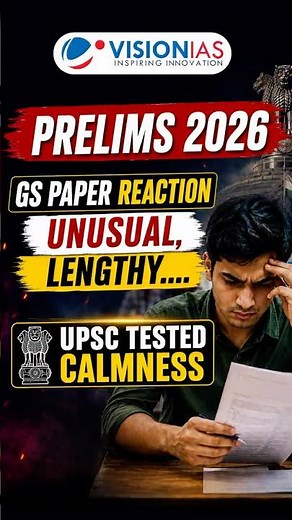 UPSC Prelims 2026 GS Paper | Felt unusual, lengthy, and mentally demanding | First Reaction |