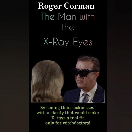 Roger Corman X - The Man With The X-Ray Eyes a video tribute to Ray Milland.