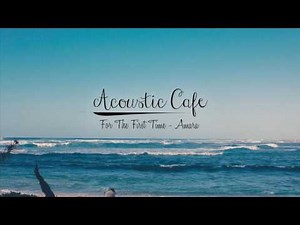 For The First Time - Kenny Loggins (Amara acoustic cover)