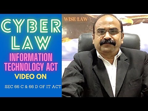 Cyber law- Identity Teft & Impersonation-Sections 66C & 66D IT Act