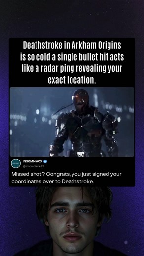 Deathstroke in Arkham Origins is so cold a single bullet hit acts like a radar ping revealing you