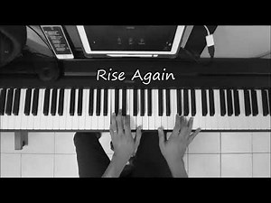 RISE AGAIN - Piano Instrumental