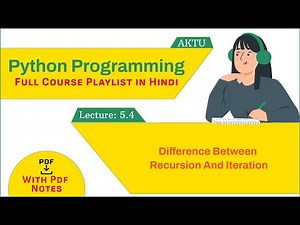Difference between recursion and iteration | AKTU | Python aktu