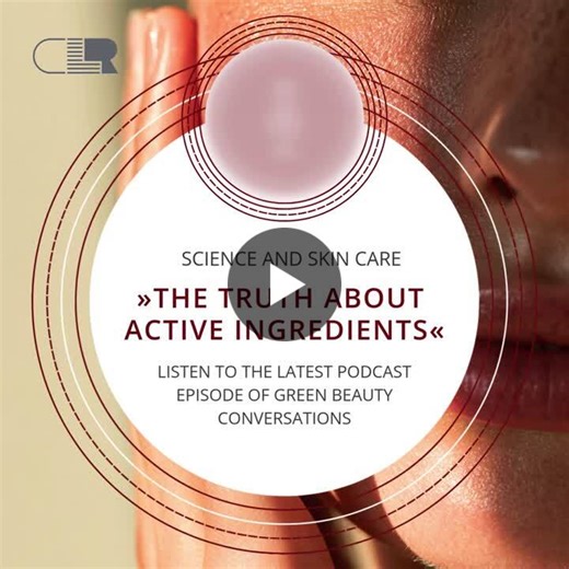 CLR Is Being Featured in the Latest Green Beauty Conversations Podcast About How Active Ingredients Are Really Developed. | CLR Berlin