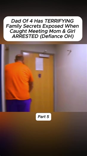 Dad Of 4 Has TERRIFYING Family Secrets Exposed When Caught Meeting Mom & GirI ARRESTED (Defiance OH)