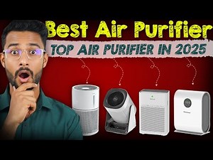 Best Air Purifier for Home & Office in 2025 🔥| Top Air Purifier for Home | Air Purifier Buying Guide