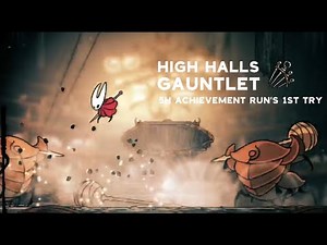 High Halls Gauntlet - 5H Speed run 2nd - 1st try
