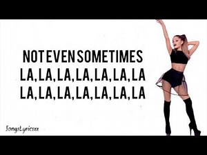 Ariana Grande - Sometimes (With Lyrics)