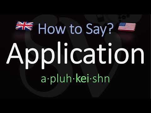 How to Pronounce Application? (CORRECTLY) Meaning & Pronunciation