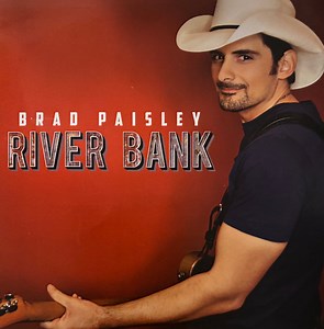 Brad Paisley - River Bank