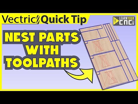 Easily Make Toolpaths after Nesting Objects - Vectric VCarve, Aspire, & Cut2D Quick Tip