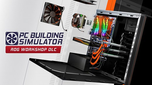 PC Building Simulator - Republic of Gamers Workshop | PC Epic Games Downloadable Content | Fanatical