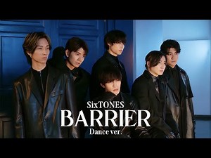 SixTONES "BARRIER" Museum Dance Performance Only ver.
