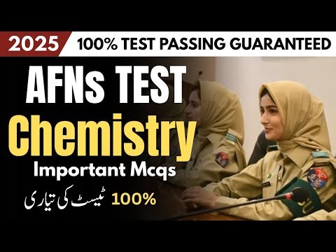 AFNS Initial Test Preparation 2025| AFNS MCQS |AFNS 2025 |Experience 2025 | Chemistry Mcqs
