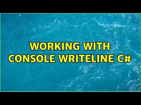 working with console writeline c# (2 Solutions!!)