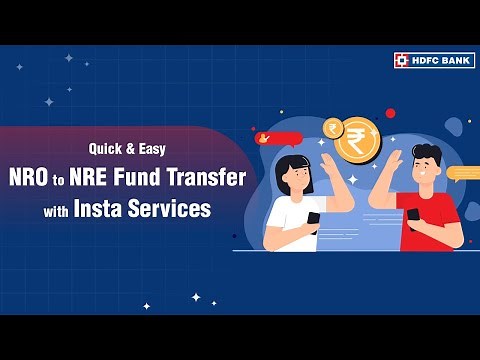 Instant NRO to NRE Fund Transfer with HDFC Bank Insta Services