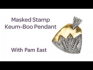 Stamp Masking & Keum Boo Project with Art Clay Silver