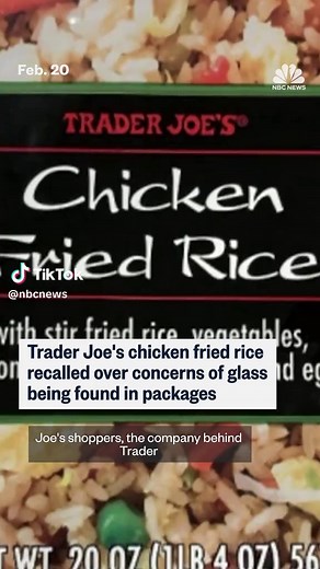 More than 3 million pounds of frozen chicken fried rice from Trader Joe’s were recalled over concerns of glass being found in packages.