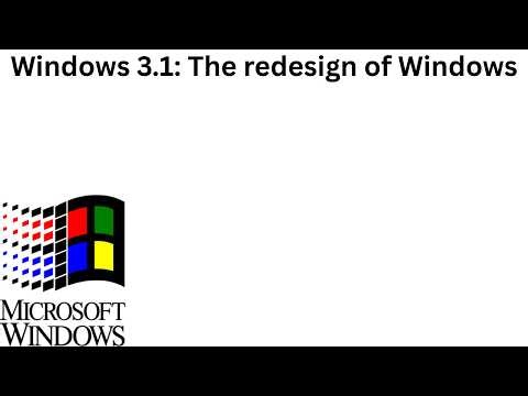 Windows 3.1: The redesign of Windows