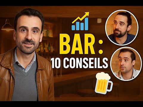 BUSINESS PLAN DE BAR : 10 conseils