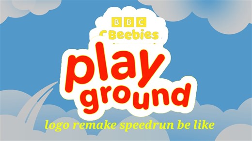 bbc cbeebies playground logo remake speedrun be like speed 7x